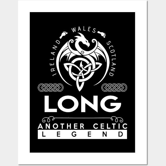 Long Name T Shirt - Another Celtic Legend Long Dragon Gift Item Wall Art by harpermargy8920